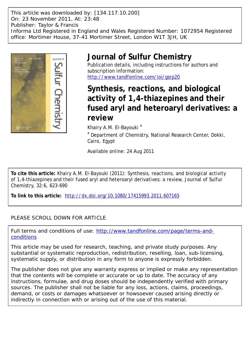 Synthesis, reactions, and biological activity of 1,4-thiazepines and their fused aryl and heteroaryl derivatives: a review by Khairy A.M. El-Bayouki a * khelbayouki@yahoo.com