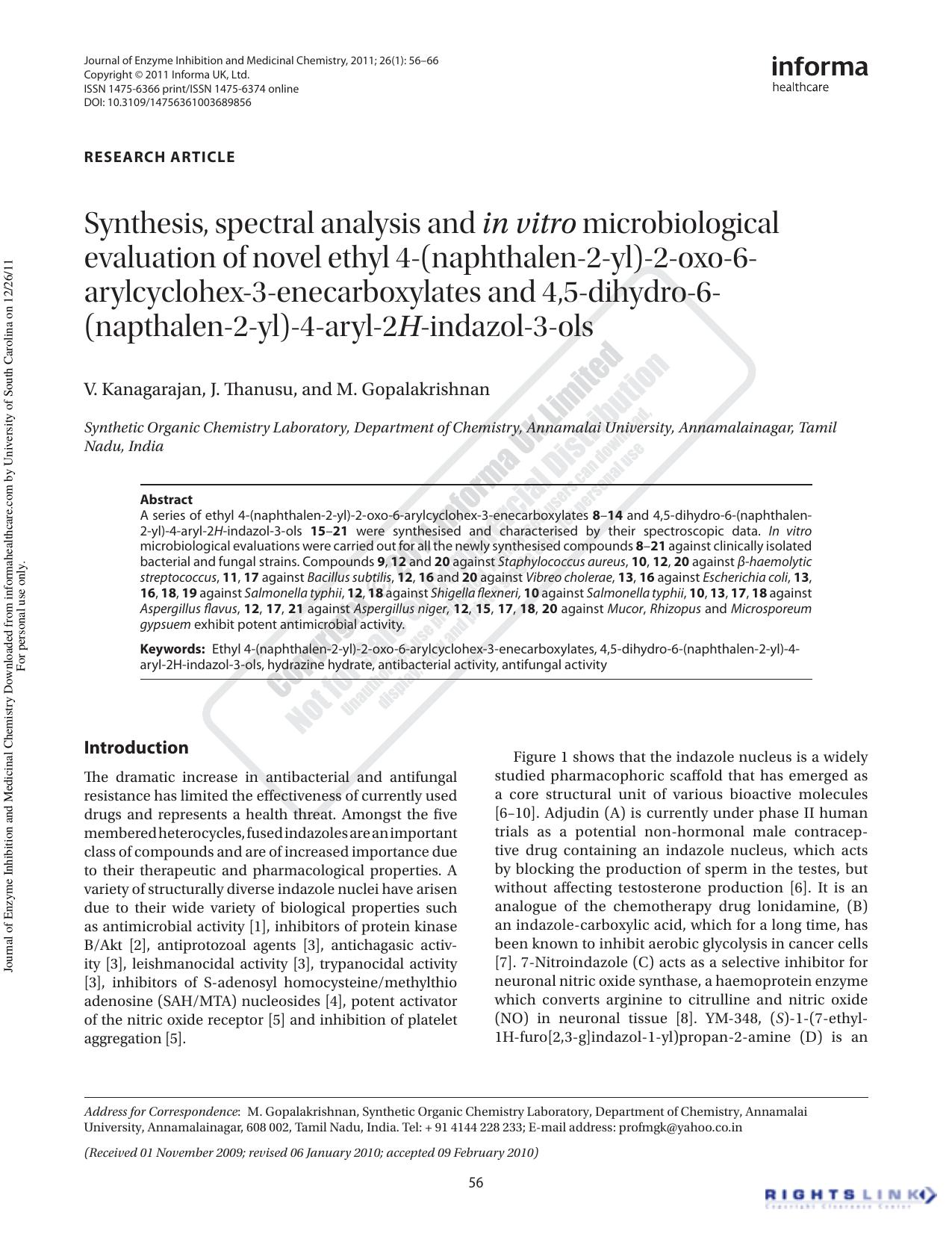 Synthesis, spectral analysis and in vitro microbiological evaluation of novel ethyl 4-(naphthalen-2-yl)-2-oxo-6-arylcyclohex-3-enecarboxylates and 4,5-dihydro-6-(napthalen-2-yl)-4- by V. Kanagarajan J. Thanusu M. Gopalakrishnanprofmgk@yahoo.co.in