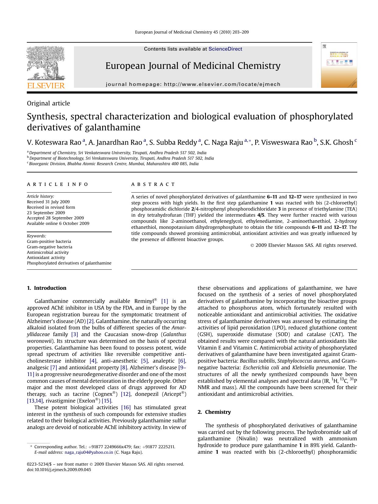 Synthesis, spectral characterization and biological evaluation of phosphorylated derivatives of galanthamine by V. Koteswara Rao; A. Janardhan Rao; S. Subba Reddy; C. Naga Raju; P. Visweswara Rao; S.K. Ghosh