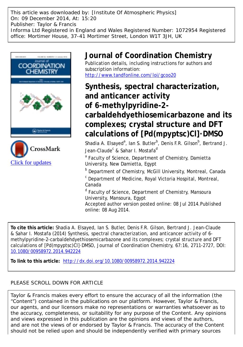 Synthesis, spectral characterization, and anticancer activity of 6-methylpyridine-2-carbaldehdyethiosemicarbazone and its complexes; crystal structure and DFT calculations of [Pd(mpyptsc)Cl]Â·DMSO by Shadia A. Elsayed