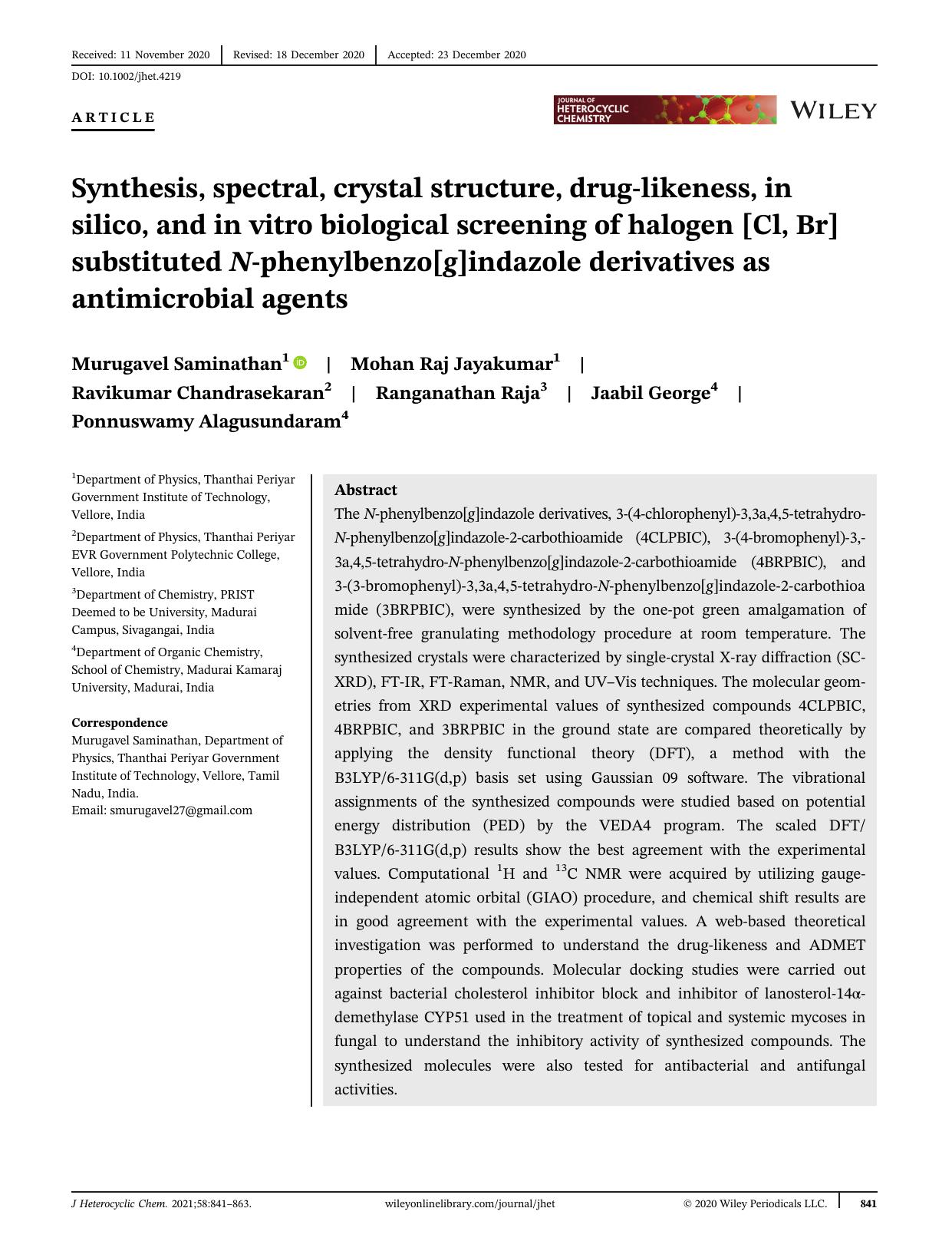 Synthesis, spectral, crystal structure, drug-likeness, in silico and in vitro biological screening of halogen [Cl, Br] substituted N-Phenylbenzo[g]indazole derivatives as antimicrobial agents by Unknown