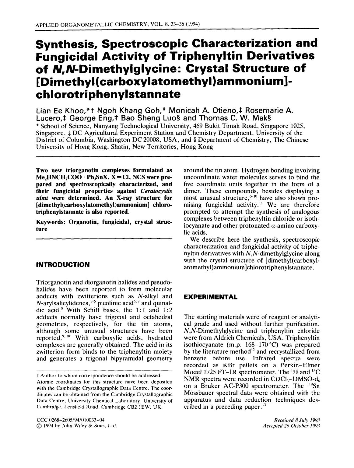 Synthesis, spectroscopic characterization and fungicidal activity of triphenyltin derivatives of N,N-dimethylglycine: Crystal structure of [dimethyl(carboxylatomethyl)ammonium]-chlorotriphenylstannate by Unknown