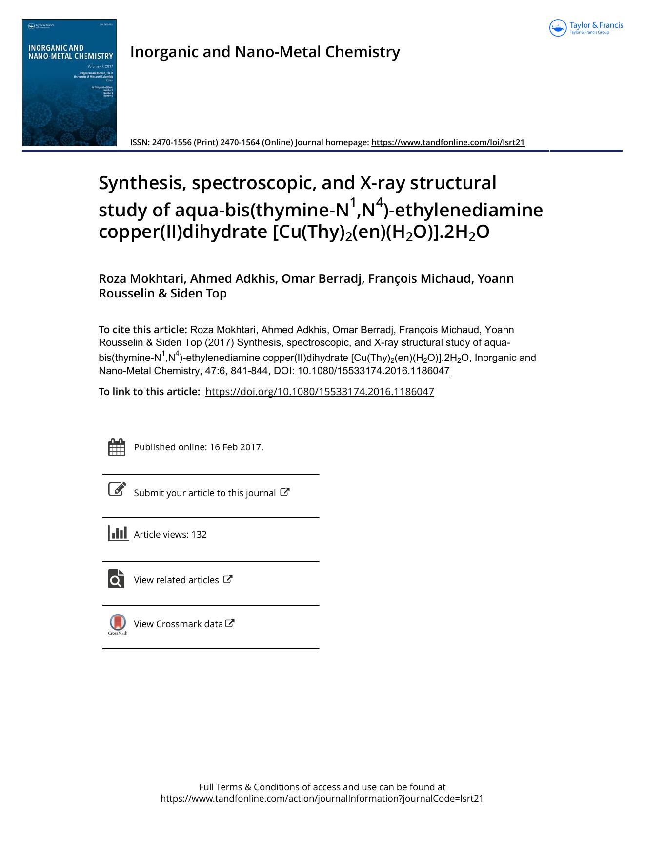 Synthesis, spectroscopic, and X-ray structural study of aqua-bis\(thymine-N,N\)-ethylenediamine copper\(II\)dihydrate [Cu\(Thy\)2\(en\)\(H2O\)].2H2O by Roza Mokhtari & Ahmed Adkhis & Omar Berradj & François Michaud & Yoann Rousselin & Siden Top