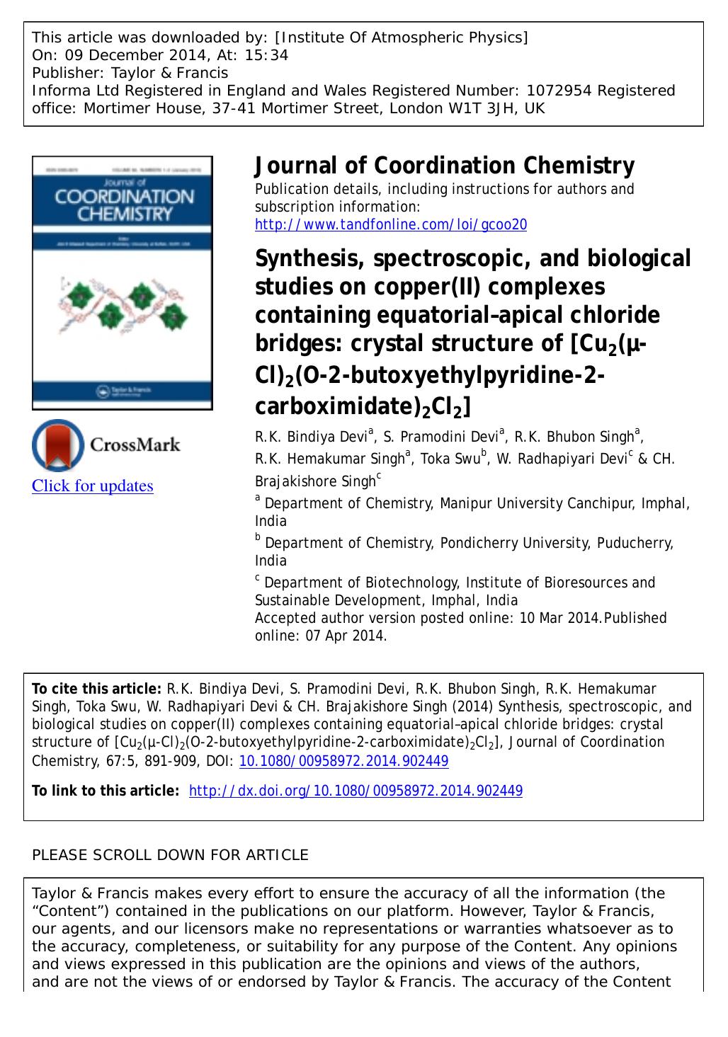 Synthesis, spectroscopic, and biological studies on copper(II) complexes containing equatorialâapical chloride bridges: crystal structure of [Cu2(Î¼-Cl)2(O-2-butoxyethylpyridine- by R.K. Bindiya Devi