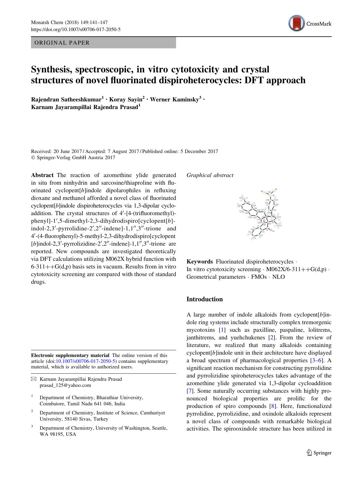 Synthesis, spectroscopic, in vitro cytotoxicity and crystal structures of novel fluorinated dispiroheterocycles: DFT approach by Rajendran Satheeshkumar & Koray Sayin & Werner Kaminsky & Karnam Jayarampillai Rajendra Prasad