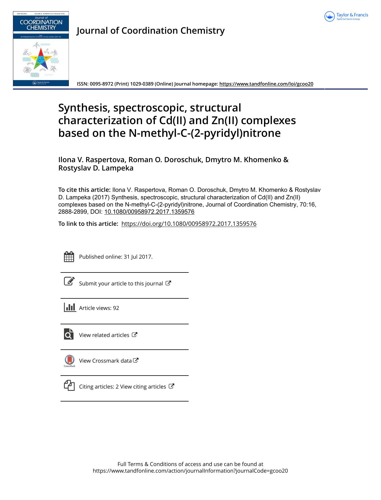 Synthesis, spectroscopic, structural characterization of Cd(II) and Zn(II) complexes based on the N-methyl-C-(2-pyridyl)nitrone by Ilona V. Raspertova & Roman O. Doroschuk & Dmytro M. Khomenko & Rostyslav D. Lampeka
