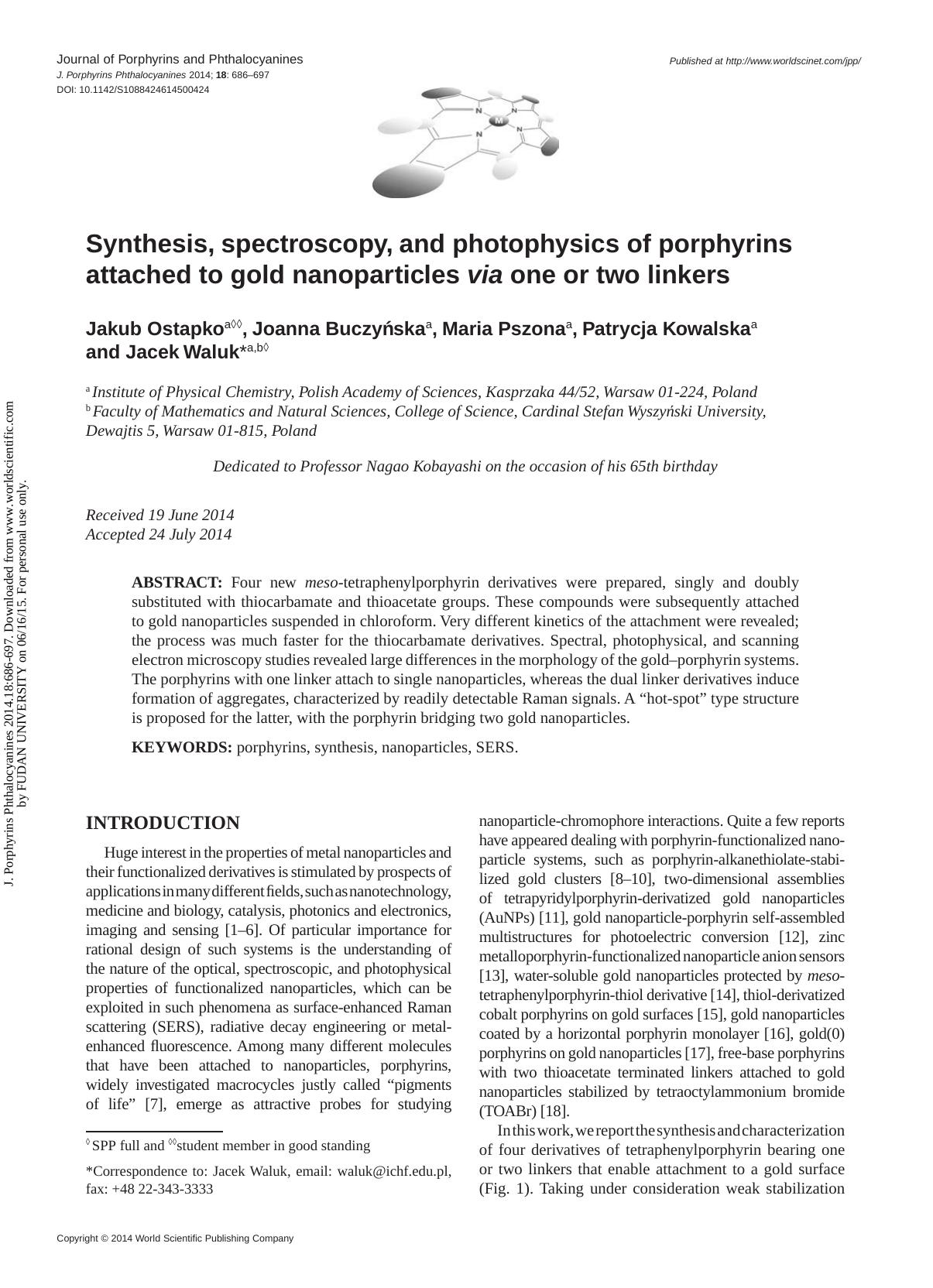 Synthesis, spectroscopy, and photophysics of porphyrins attached to gold nanoparticles via one or two linkers by Jakub Ostapko Joanna Buczyńska Maria Pszona Patrycja Kowalska & Jacek Waluk