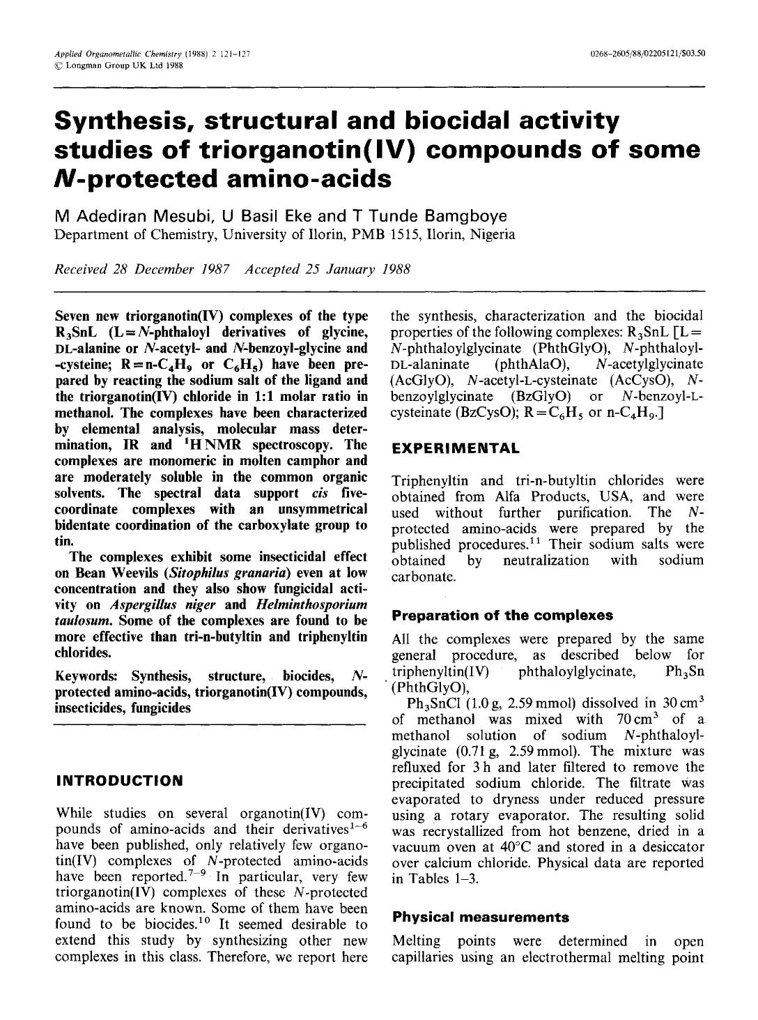 Synthesis, structural and biocidal activity studies of triorganotin(IV) compounds of some N-protected amino-acids by Unknown