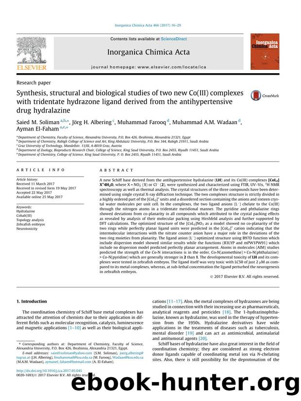 Synthesis, structural and biological studies of two new Co(III) complexes with tridentate hydrazone ligand derived from the antihypertensive drug hydralazine by Saied M. Soliman & Jörg H. Albering & Muhammad Farooq & Muhammad A.M. Wadaan & Ayman El-Faham