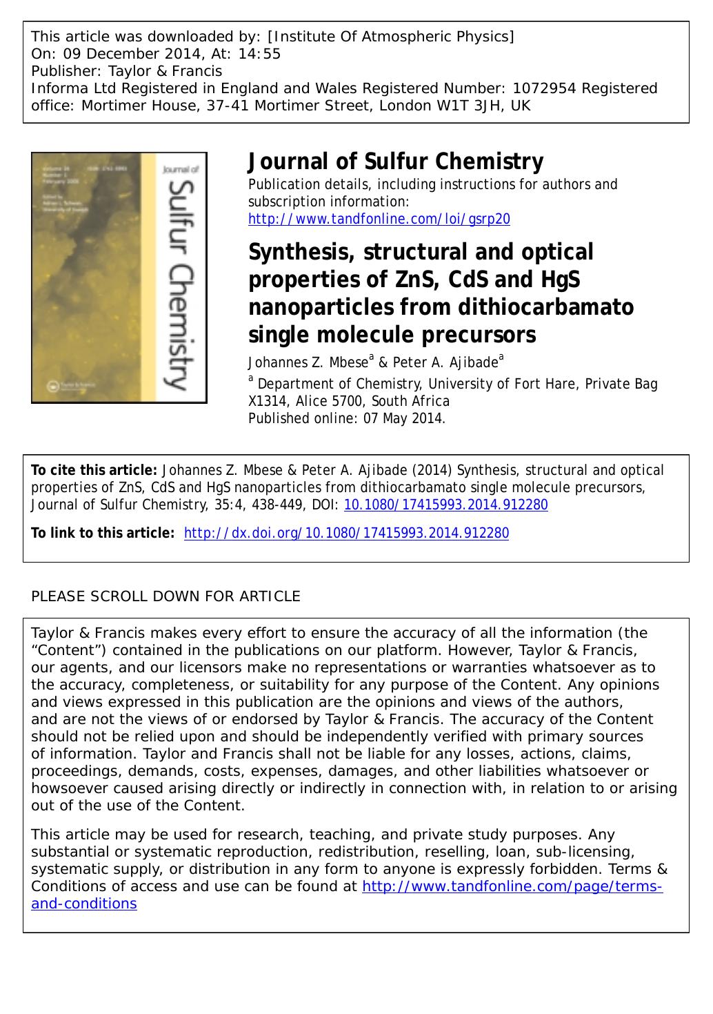 Synthesis, structural and optical properties of ZnS, CdS and HgS nanoparticles from dithiocarbamato single molecule precursors by Johannes Z. Mbese; Peter A. Ajibade