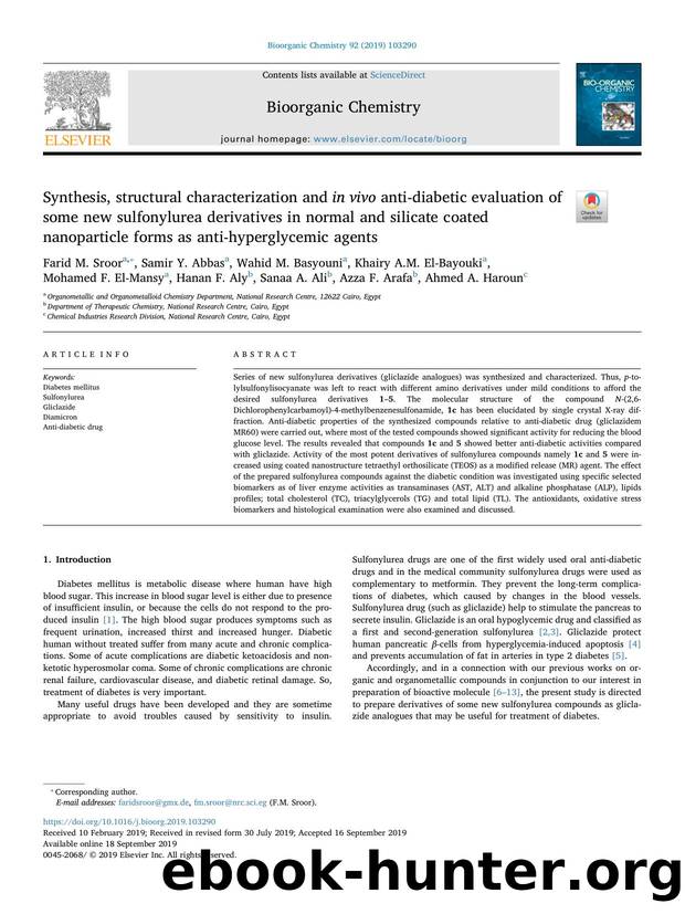 Synthesis, structural characterization and in vivo anti-diabetic evaluation of some new sulfonylurea derivatives in normal and silicate coated nanoparticle forms as anti-hyperglycemic agents by unknow