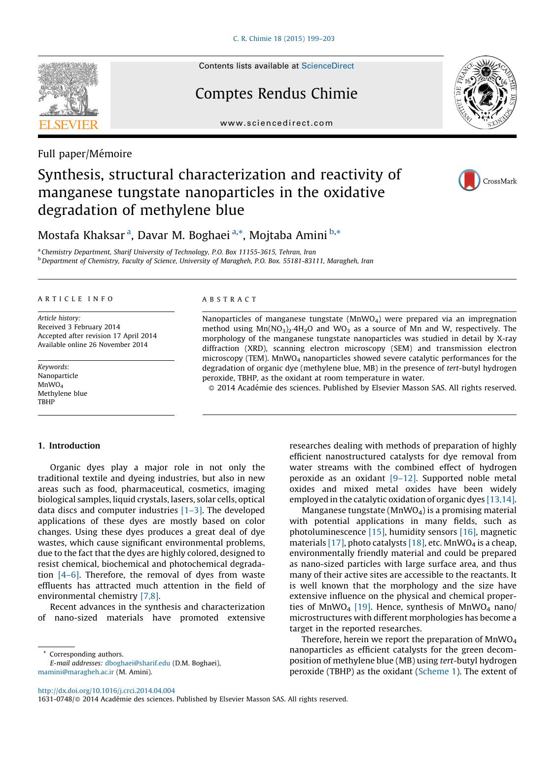 Synthesis, structural characterization and reactivity of manganese tungstate nanoparticles in the oxidative degradation of methylene blue by Mostafa Khaksar & Davar M. Boghaei & Mojtaba Amini