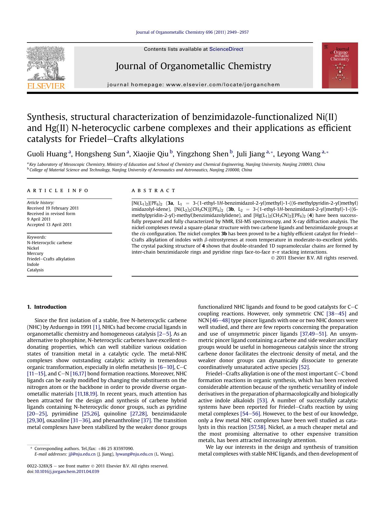 Synthesis, structural characterization of benzimidazole-functionalized Ni(II) and Hg(II) N-heterocyclic carbene complexes and their applications as efficient catalysts for Friedel-Crafts alkylations by Guoli Huang & Hongsheng Sun & Xiaojie Qiu & Yingzhong Shen & Juli Jiang & Leyong Wang