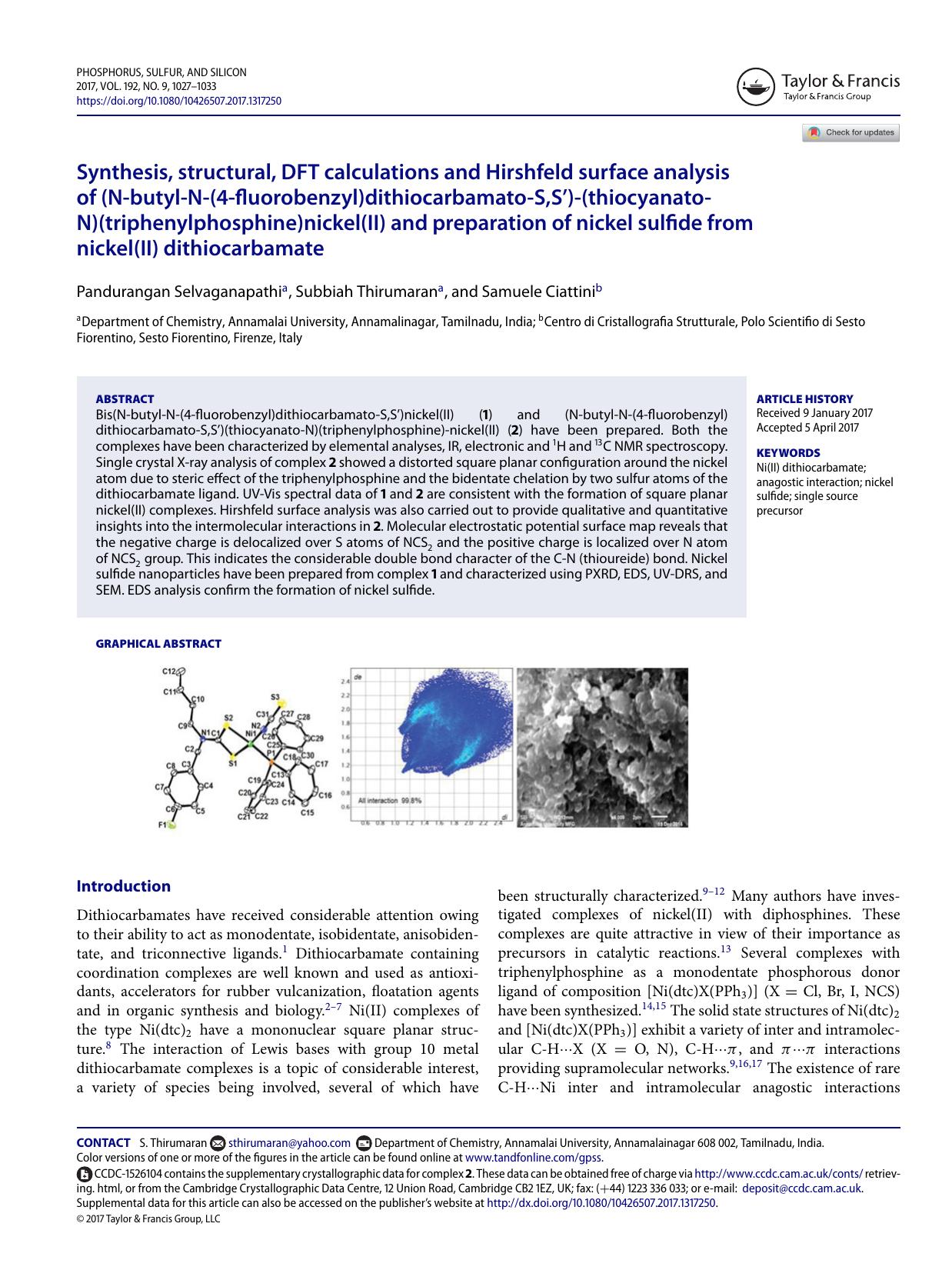 Synthesis, structural, DFT calculations and Hirshfeld surface analysis of (N-butyl-N-(4-fluorobenzyl)dithiocarbamato-S,S')-(thiocyanato-N)(triphenylphosphine)nickel(II) and prepara by Pandurangan Selvaganapathi