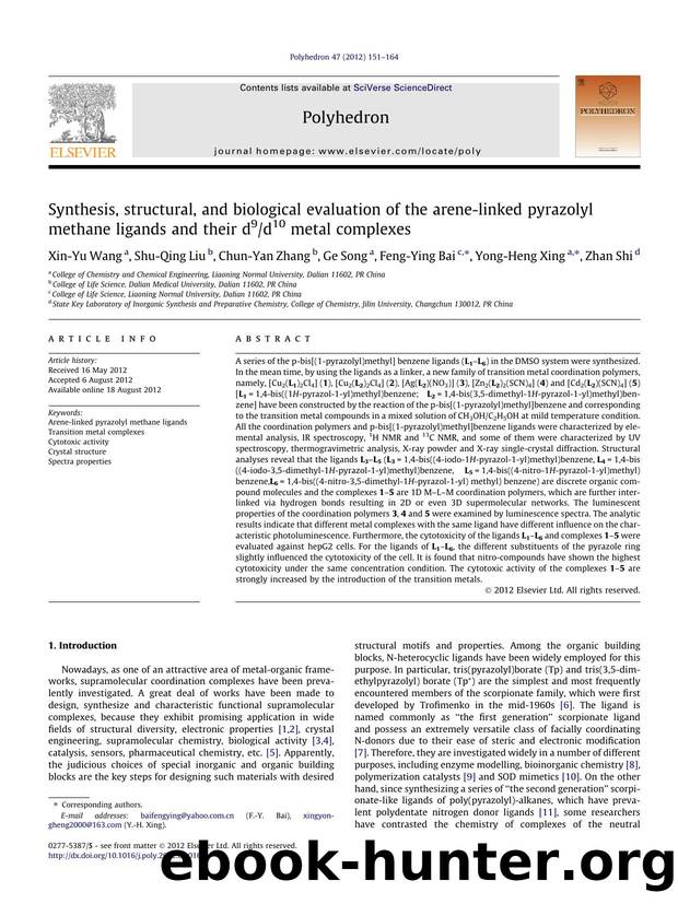 Synthesis, structural, and biological evaluation of the arene-linked pyrazolyl methane ligands and their d9d10 metal complexes by Xin-Yu Wang & Shu-Qing Liu & Chun-Yan Zhang & Ge Song & Feng-Ying Bai & Yong-Heng Xing & Zhan Shi