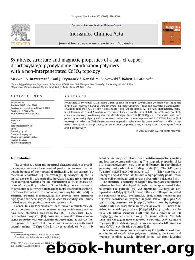 Synthesis, structure and magnetic properties of a pair of copper dicarboxylatedipyridylamine coordination polymers with a non-interpenetrated CdSO4 topology by Maxwell A. Braverman; Paul J. Szymanski; Ronald M. Supkowski; Robert L. LaDuca