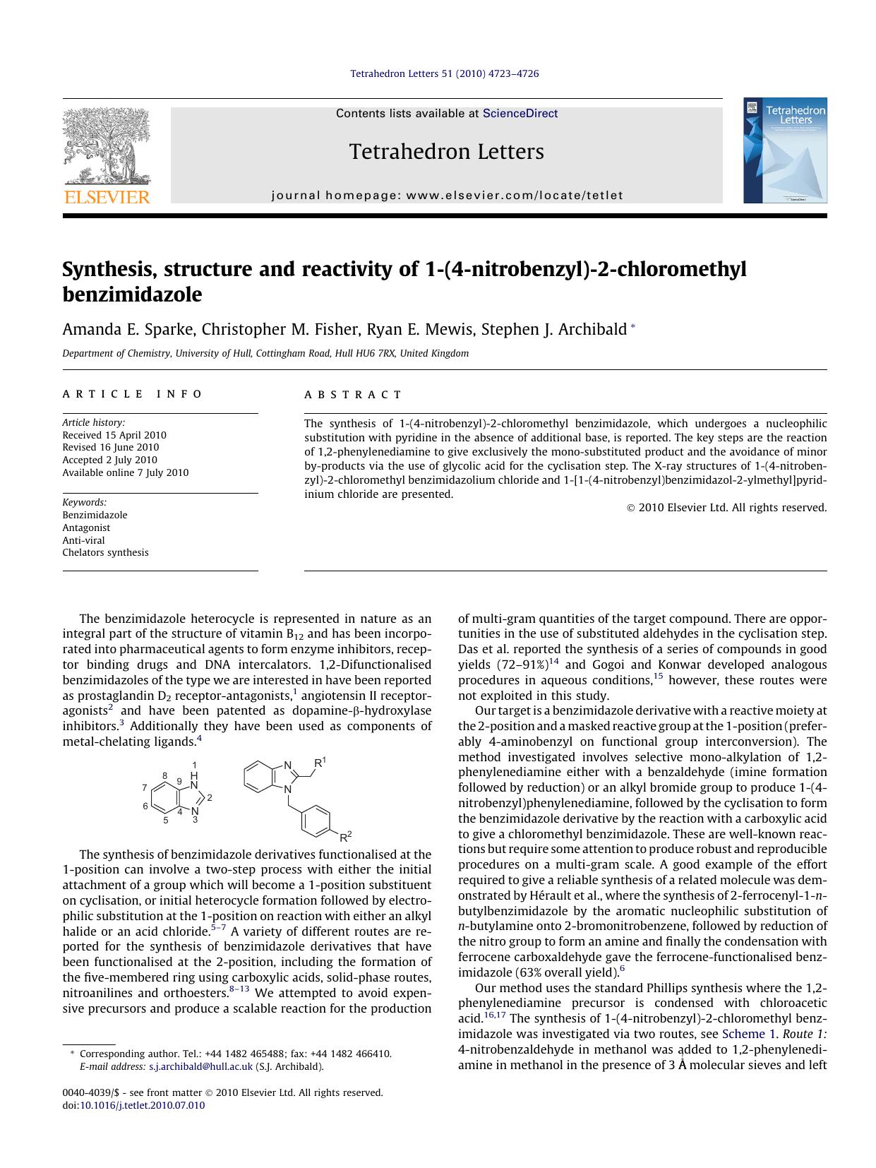 Synthesis, structure and reactivity of 1-(4-nitrobenzyl)-2-chloromethyl benzimidazole by Amanda E. Sparke & Christopher M. Fisher & Ryan E. Mewis & Stephen J. Archibald