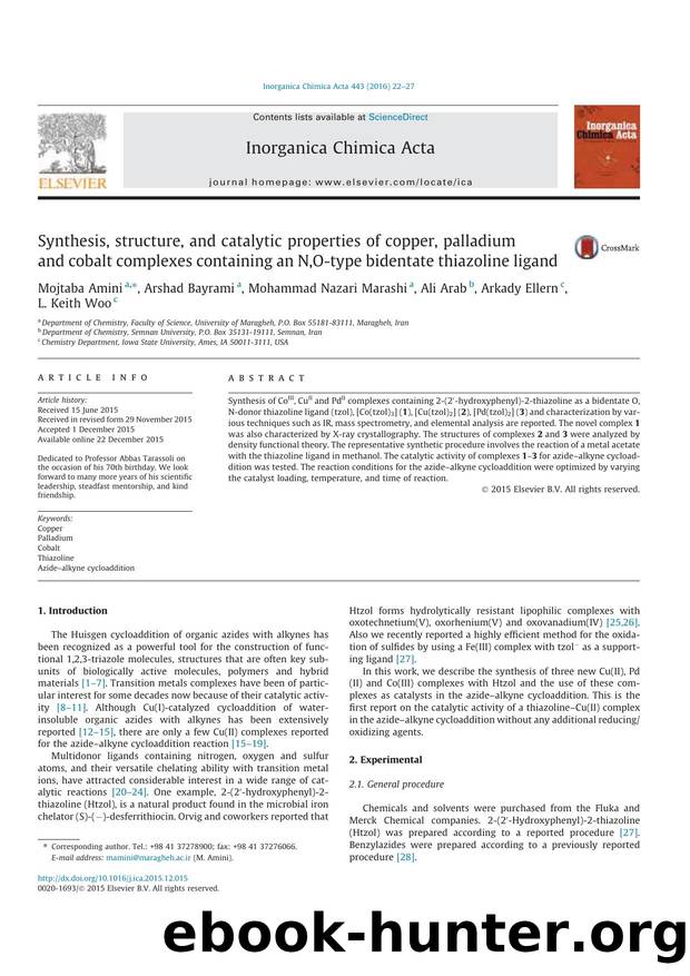 Synthesis, structure, and catalytic properties of copper, palladium and cobalt complexes containing an N,O-type bidentate thiazoline ligand by Mojtaba Amini & Arshad Bayrami & Mohammad Nazari Marashi & Ali Arab & Arkady Ellern & L. Keith Woo