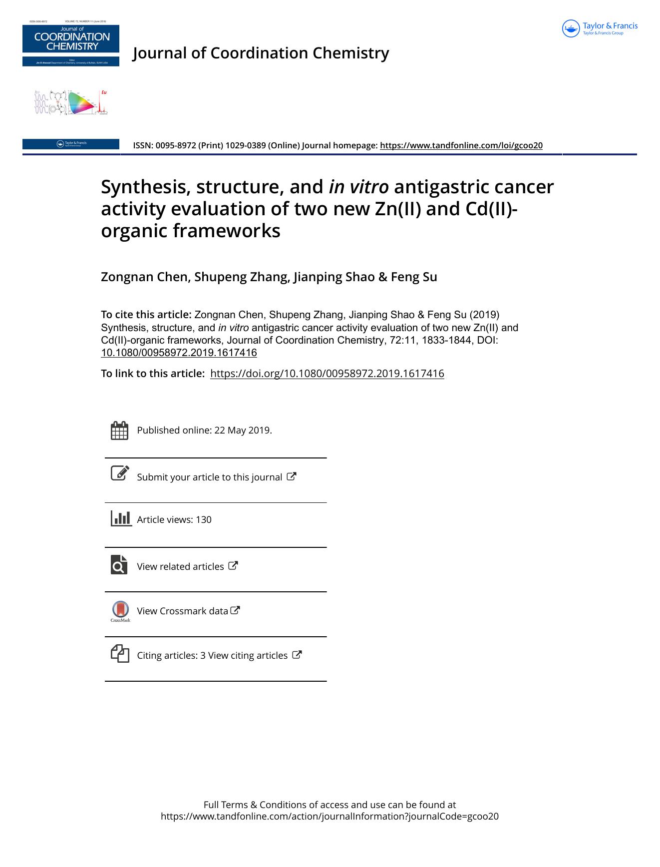 Synthesis, structure, and in vitro antigastric cancer activity evaluation of two new Zn(II) and Cd(II)-organic frameworks by Chen Zongnan & Zhang Shupeng & Shao Jianping & Su Feng