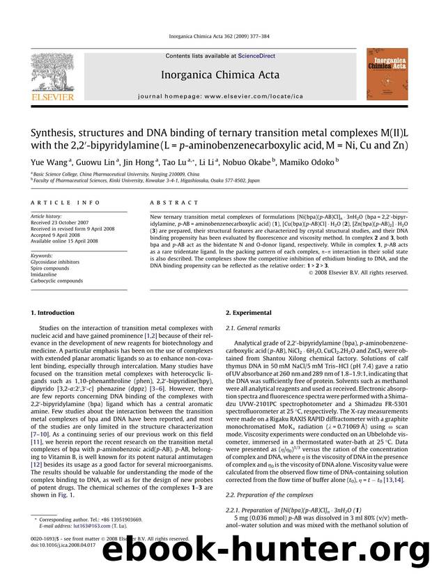 Synthesis, structures and DNA binding of ternary transition metal complexes M(II)L with the 2,2â²-bipyridylamine (L=p-aminobenzenecarboxylic acid, M=Ni, Cu and Zn) by Yue Wang; Guowu Lin; Jin Hong; Tao Lu; Li Li; Nobuo Okabe; Mamiko Odoko