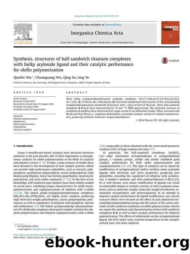 Synthesis, structures of half-sandwich titanium complexes with bulky aryloxide ligand and their catalytic performance for olefin polymerization by Qiaolin Wu & Chuanguang Wu & Qing Su & Ling Ye