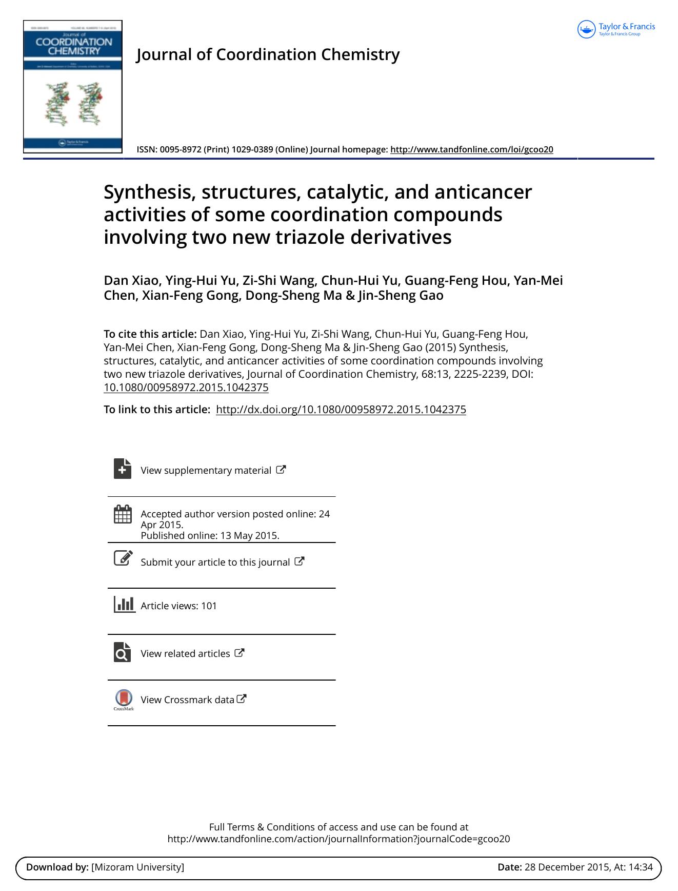 Synthesis, structures, catalytic, and anticancer activities of some coordination compounds involving two new triazole derivatives by Dan Xiao