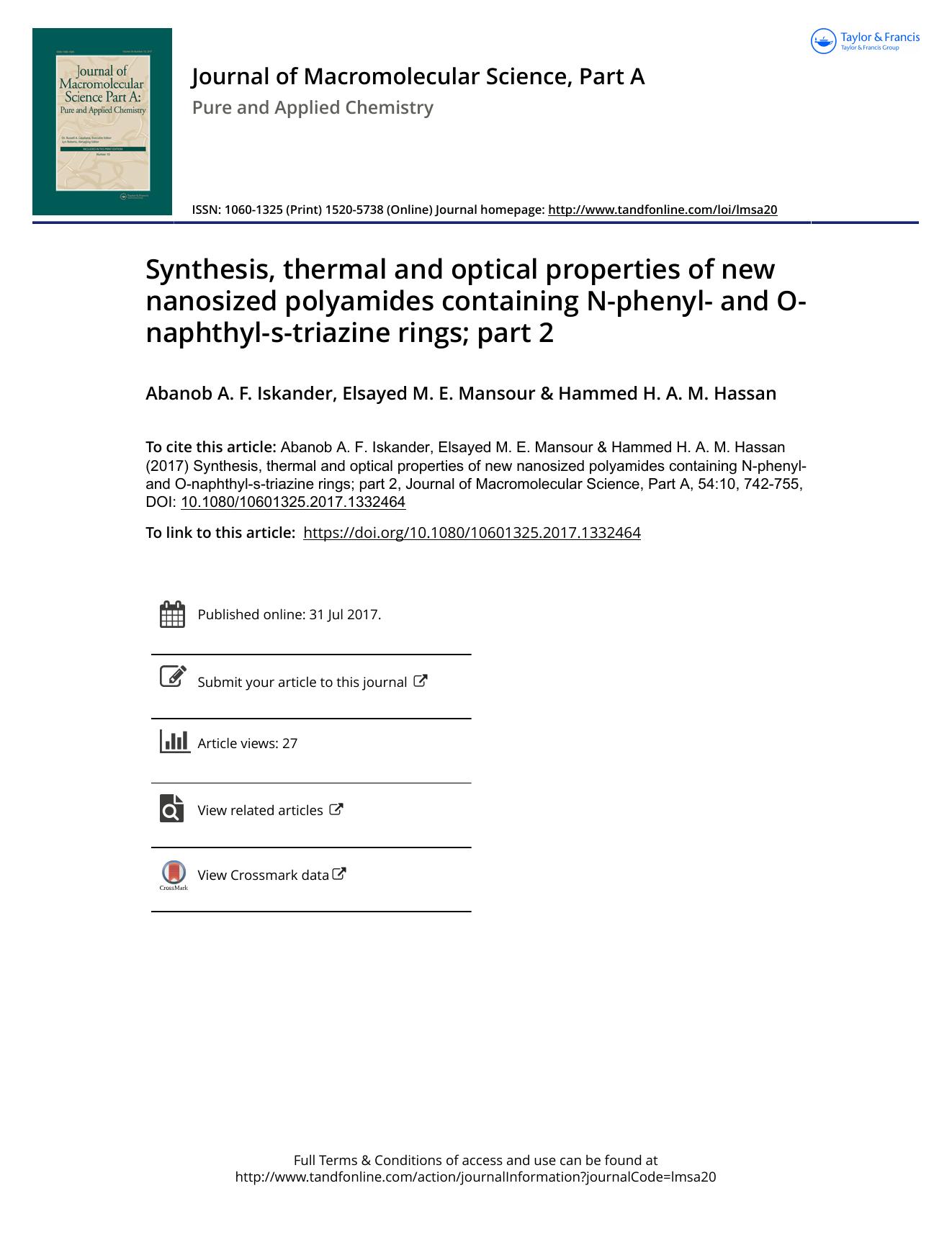 Synthesis, thermal and optical properties of new nanosized polyamides containing N-phenyl- and O-naphthyl-s-triazine rings; part 2 by Abanob A. F. Iskander & Elsayed M. E. Mansour & Hammed H. A. M. Hassan