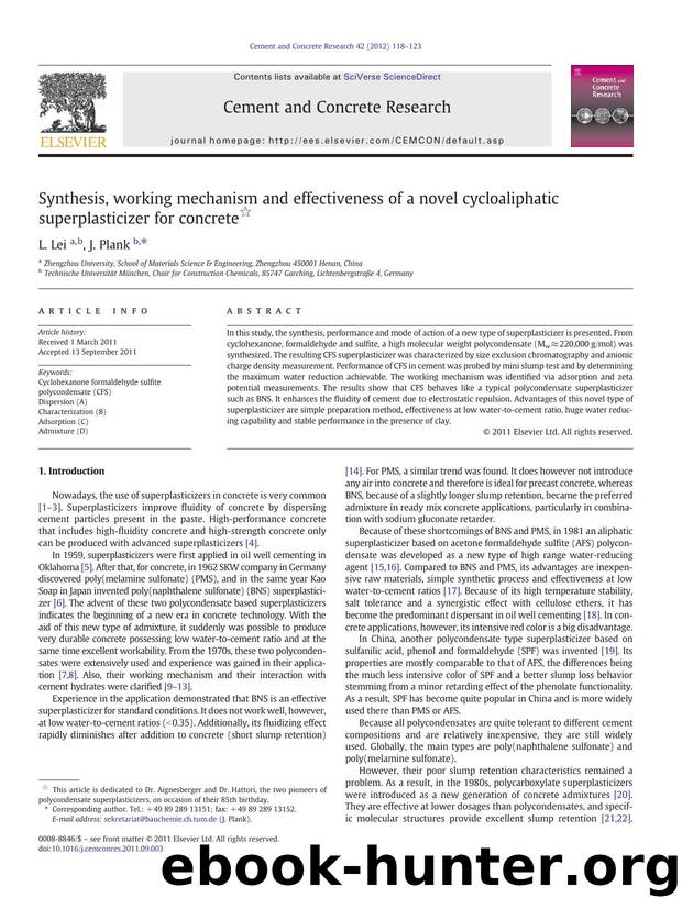 Synthesis, working mechanism and effectiveness of a novel cycloaliphatic superplasticizer for concrete by L. Lei & J. Plank