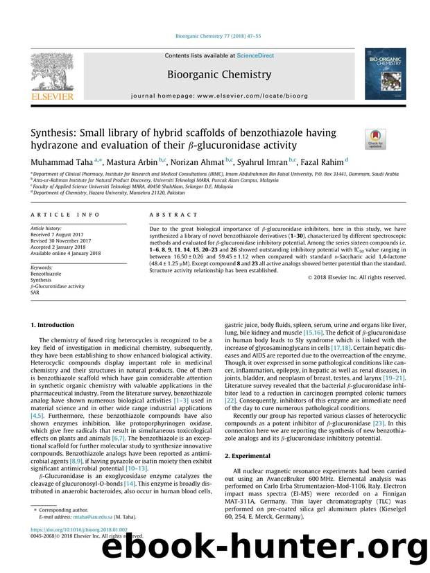 Synthesis: Small library of hybrid scaffolds of benzothiazole having hydrazone and evaluation of their ÃÂ²-glucuronidase activity by Muhammad Taha & Mastura Arbin & Norizan Ahmat & Syahrul Imran & Fazal Rahim