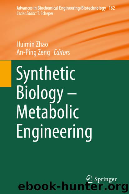 Synthetic Biology – Metabolic Engineering by Huimin Zhao & An-Ping Zeng