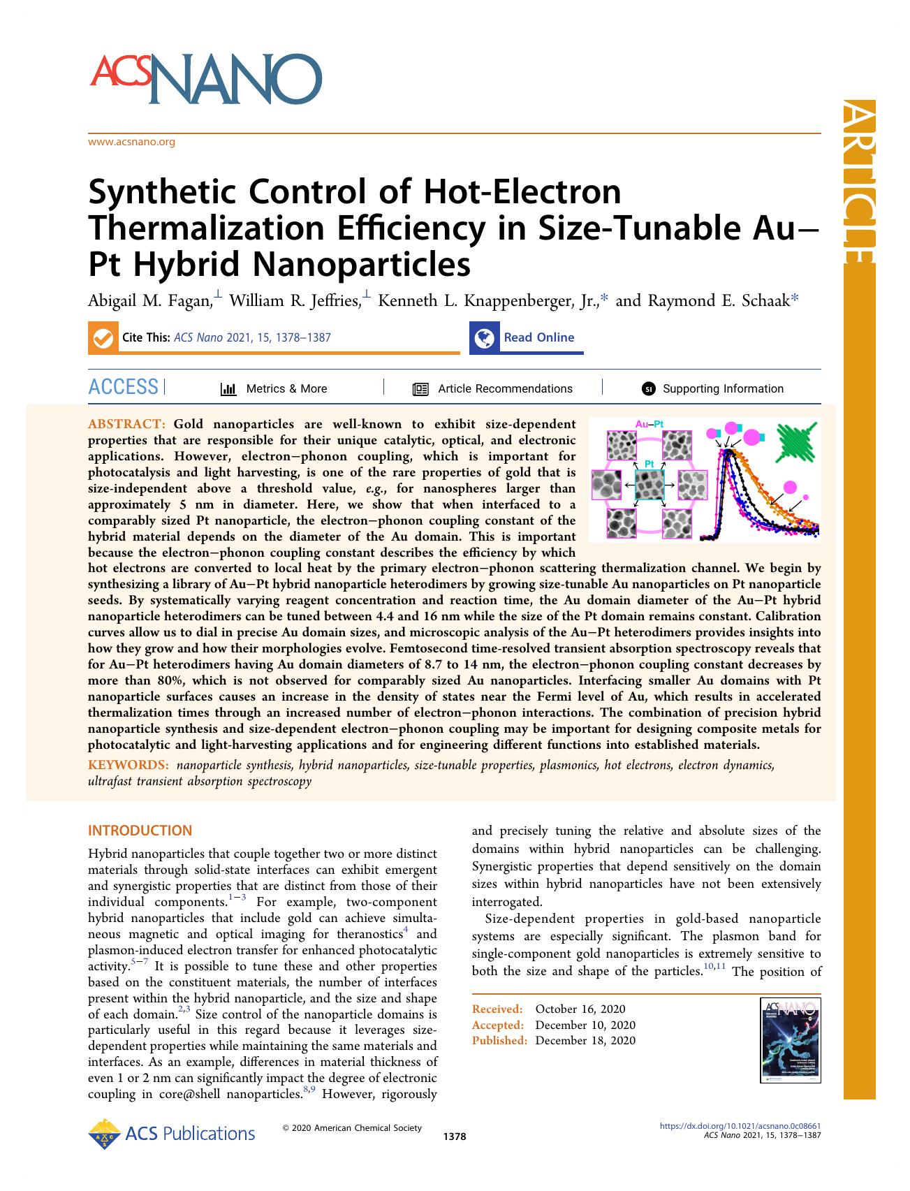 Synthetic Control of Hot-Electron Thermalization Efficiency in Size-Tunable AuâPt Hybrid Nanoparticles by Abigail M. Fagan William R. Jeffries Kenneth L. Knappenberger and Raymond E. Schaak