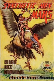 Synthetic Men of Mars by Edgar Rice Burroughs (1875-1950)