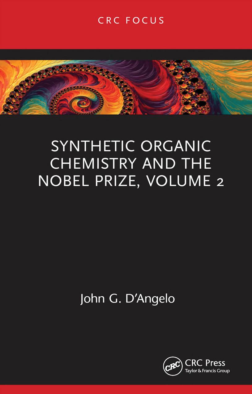 Synthetic Organic Chemistry and the Nobel Prize: Volume 2 by D’Angelo J.G