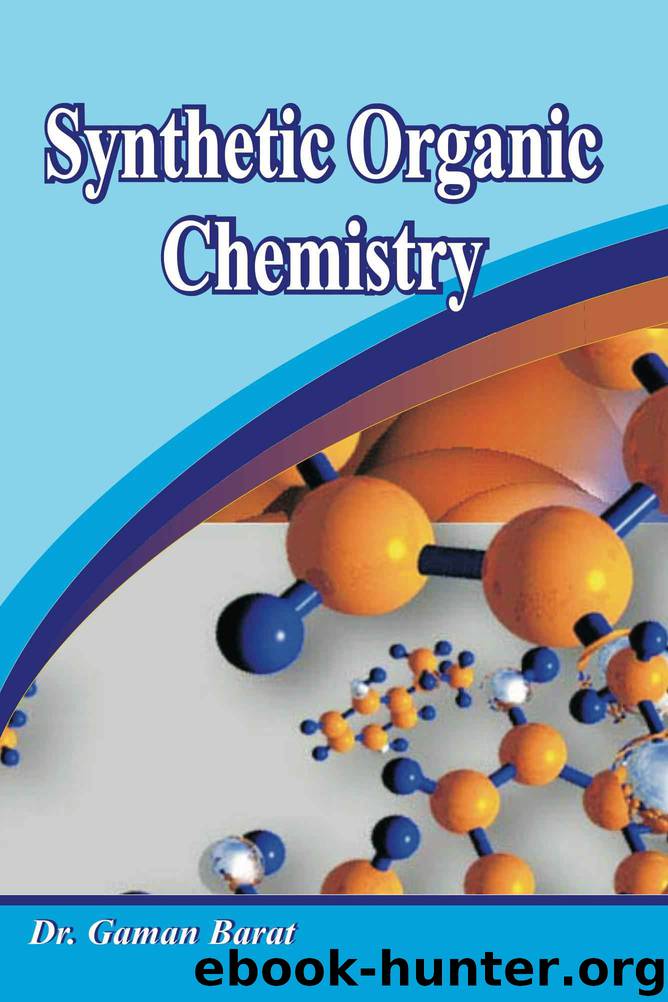 Synthetic Organic Chemistry by Gaman Barat