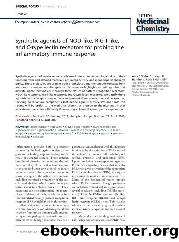 Synthetic agonists of NOD-like, RIG-I-like, and C-type lectin receptors for probing the inflammatory immune response by Amy E Nielsen