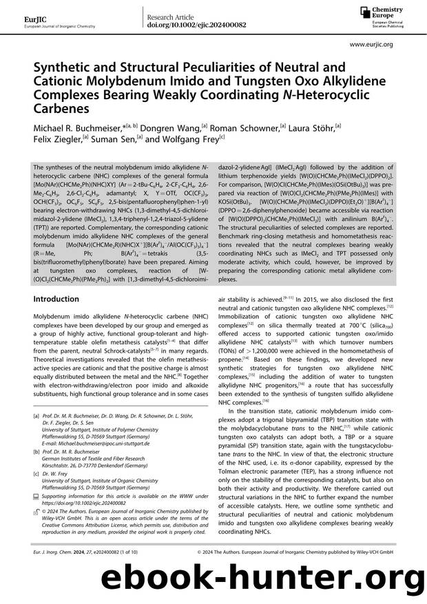 Synthetic and Structural Peculiarities of Neutral and Cationic Molybdenum Imido and Tungsten Oxo Alkylidene Complexes Bearing Weakly Coordinating NâHeterocyclic Carbenes by Unknown
