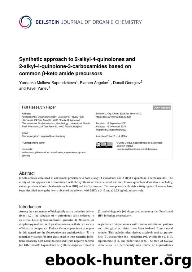 Synthetic approach to 2-alkyl-4-quinolones and 2-alkyl-4-quinolone-3-carboxamides based on common Î²-keto amide precursors by Yordanka Mollova-Sapundzhieva Plamen Angelov Danail Georgiev Pavel Yanev