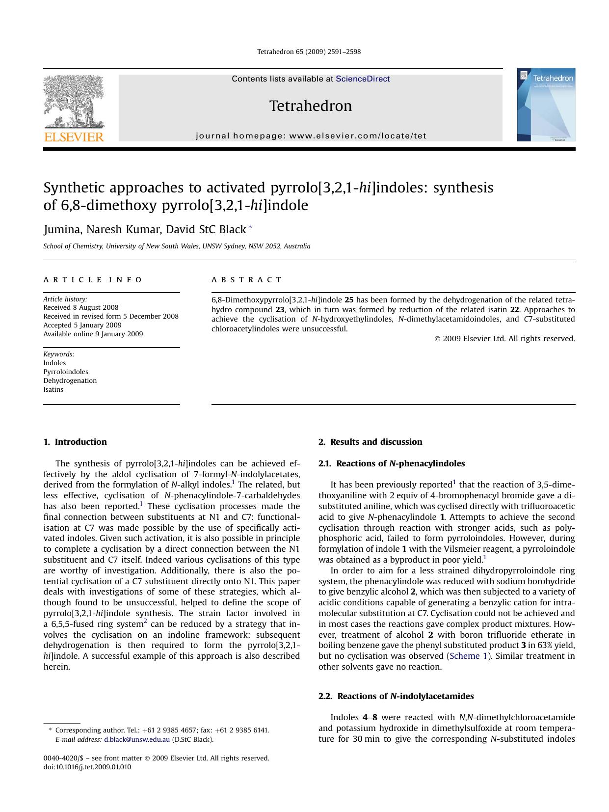 Synthetic approaches to activated pyrrolo[3,2,1-hi]indoles: synthesis of 6,8-dimethoxy pyrrolo[3,2,1-hi]indole by Jumina; Naresh Kumar; David StC Black