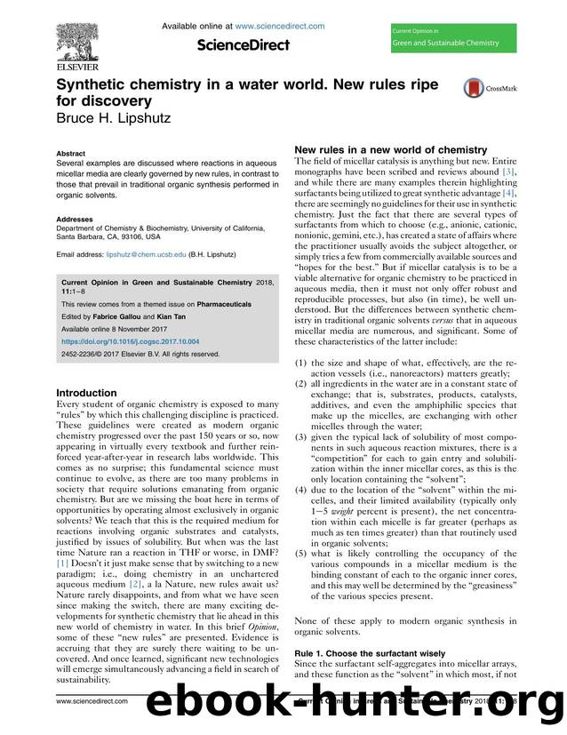 Synthetic chemistry in a water world. New rules ripe for discovery by Bruce H. Lipshutz