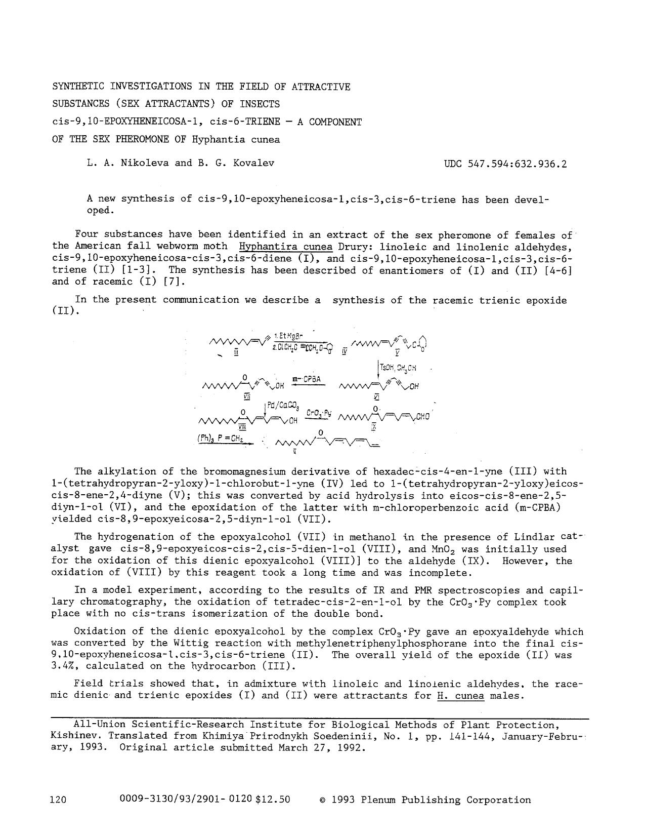 Synthetic investigations in the field of attractive substances (sex attractants) of insects cis-9,10-epoxyheneicosa-1, cis-6-triene — A component of the sex pheromone of Hyphantia cunea by Unknown