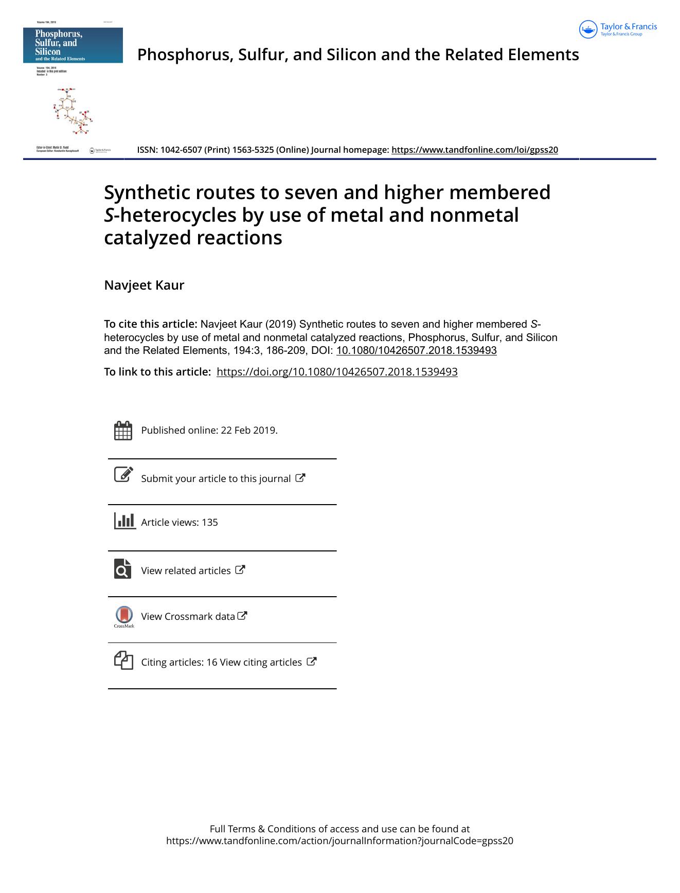 Synthetic routes to seven and higher membered S-heterocycles by use of metal and nonmetal catalyzed reactions by Kaur Navjeet