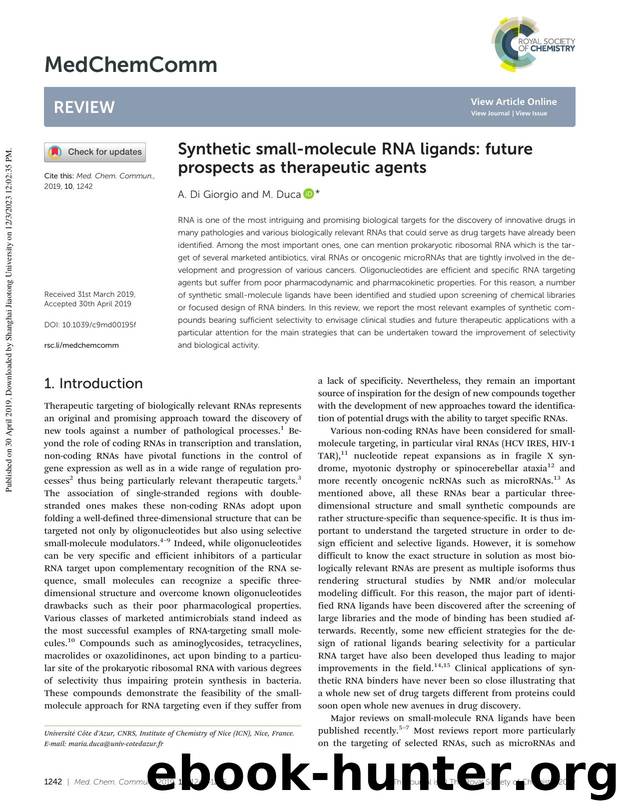 Synthetic small-molecule RNA ligands: future prospects as therapeutic agents by A. Di Giorgio & M. Duca