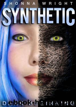 Synthetic: Dark Beginning by Shonna Wright