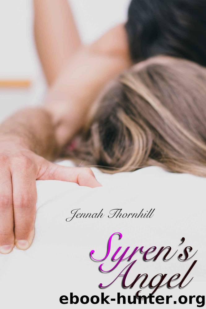 Syren's Angel (The Syren Series Book 1) by Thornhill Jennah