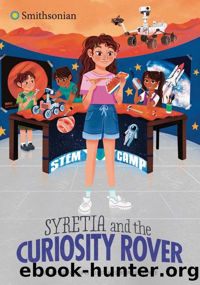 Syretia and the Curiosity Rover by Ailynn Collins