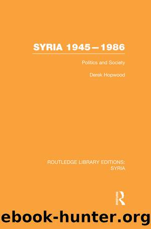 Syria 1945-1986 (RLE Syria) by Derek Hopwood