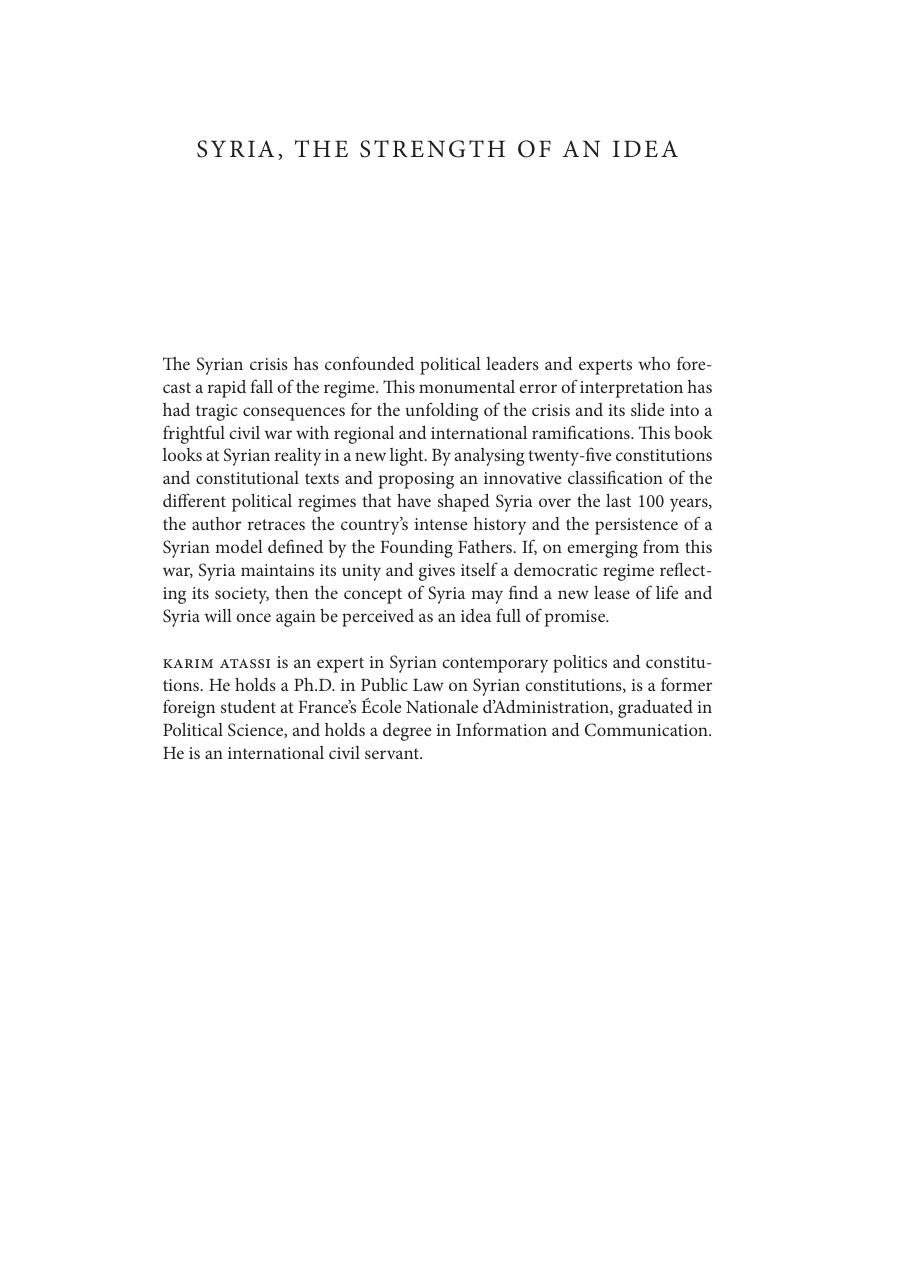 Syria, the Strength of an Idea: The Constitutional Architectures of Its Political Regimes by Karim Atassi