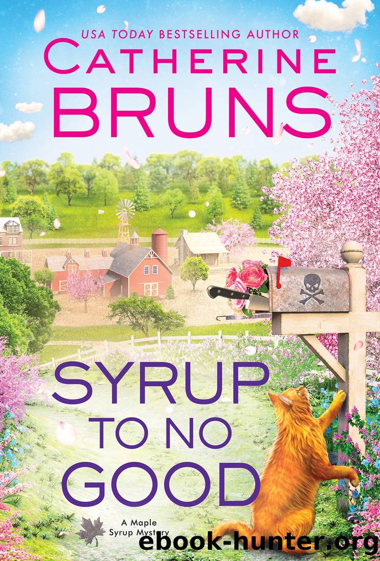 Syrup to No Good by Catherine Bruns