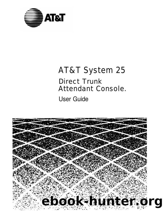 System 25, Release 3 Direct Trunk Attendant User Guide by EDOC12