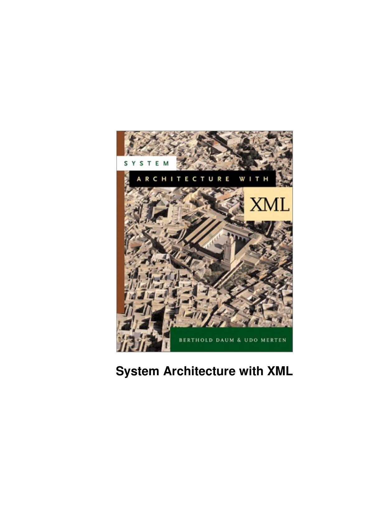 System Architecture with XML by Unknown